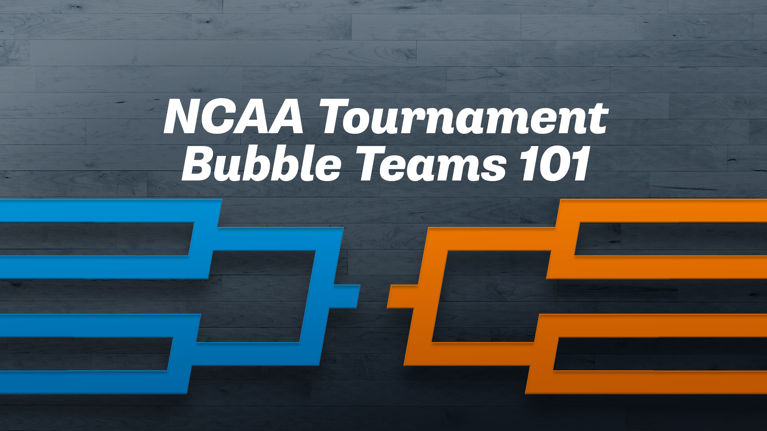 What is the NCAA tournament ‘bubble’?