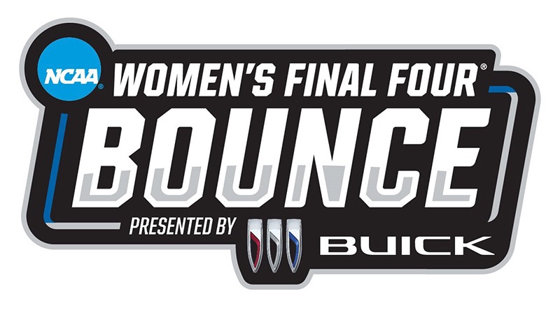 Women's Final Four Bounce Presented by Buick