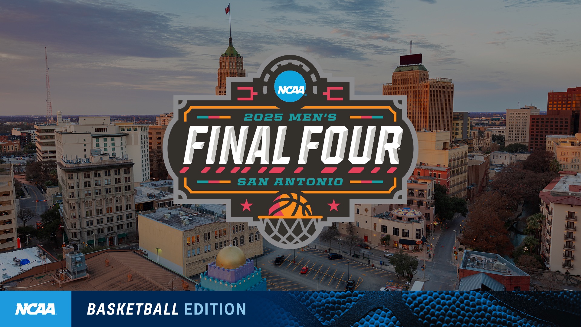 San Antonio Set for Slam Dunk as 2025 NCAA Men’s Final Four Approaches