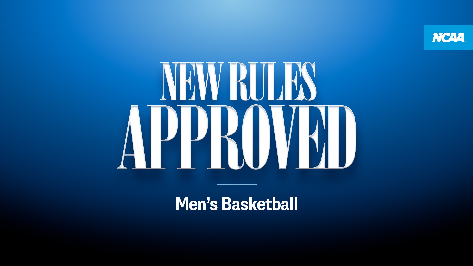 Panel approves changes to enhance the flow of the game in men’s basketball
