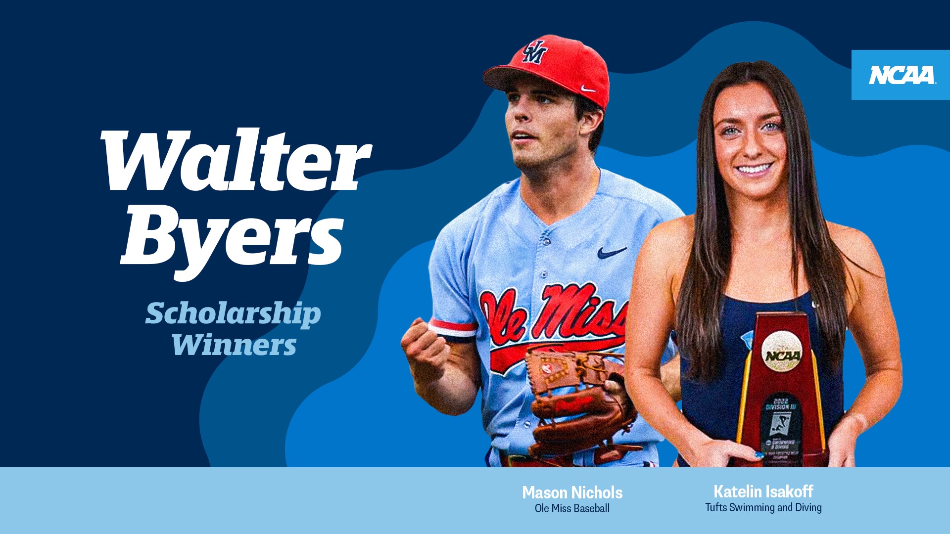 Tufts’ Katelin Isakoff, Ole Miss’ Mason Nichols named 2025 Walter Byers Scholarship recipients
