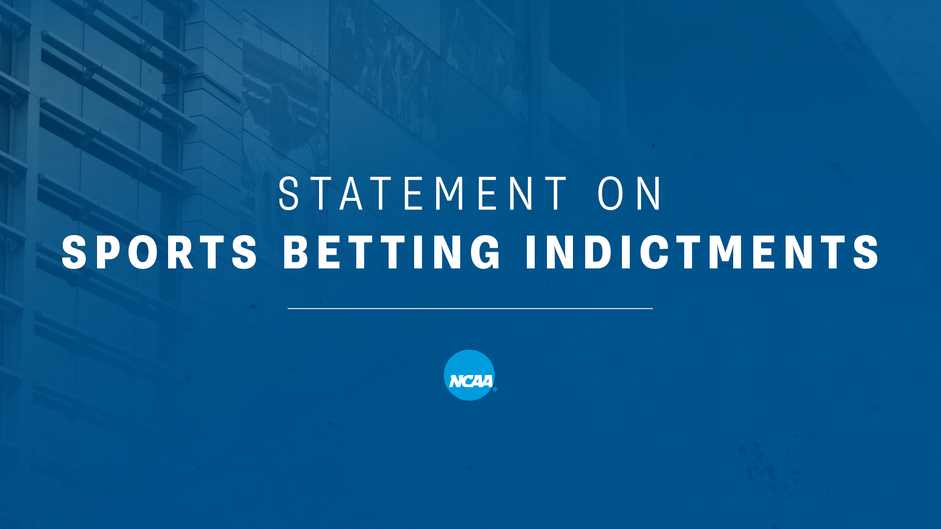NCAA President Baker issues statement regarding sports betting indictments
