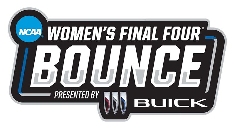 Women's Final Four Bounce presented by Buick