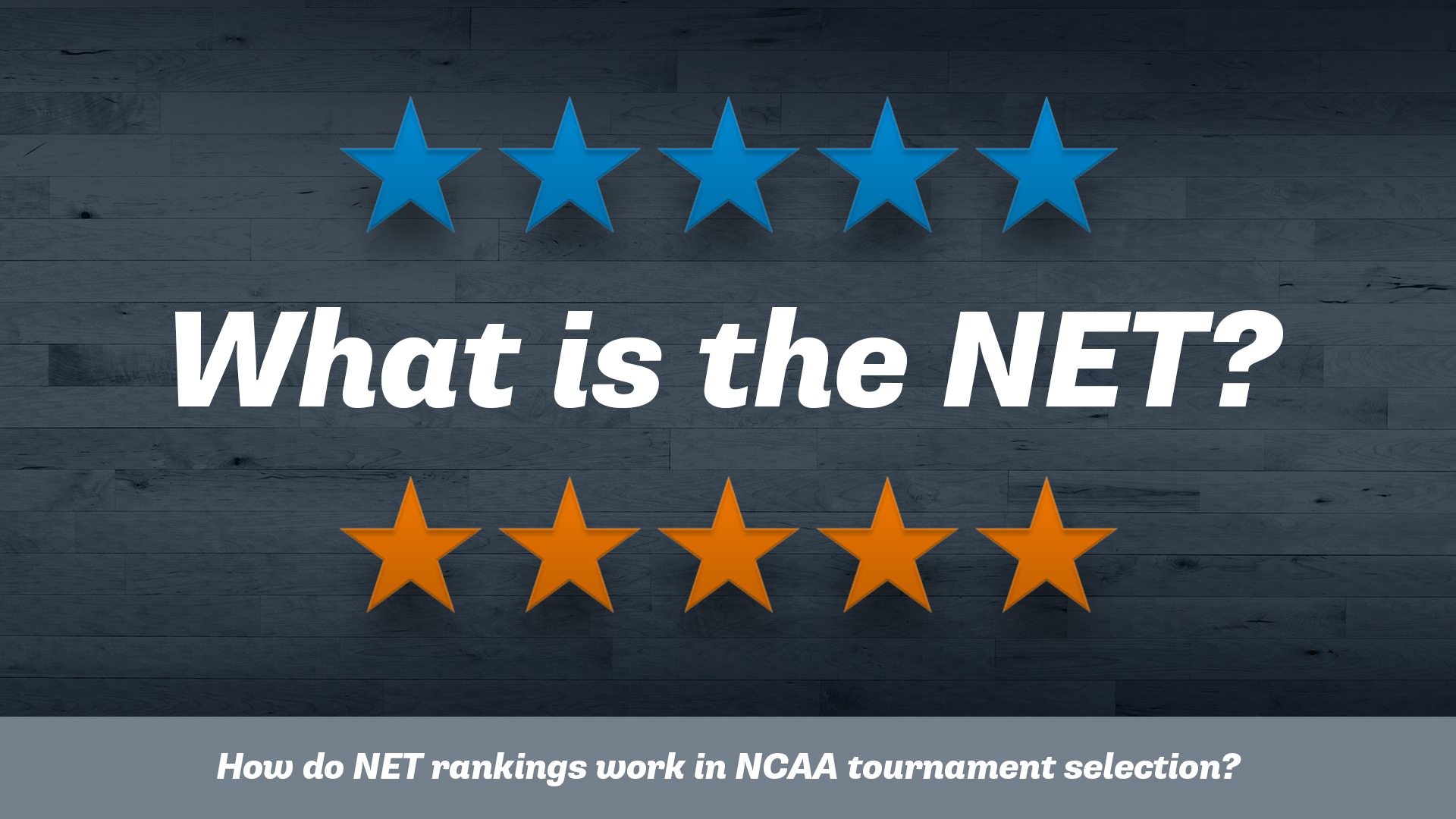 How do NET rankings work in NCAA tournament selection?