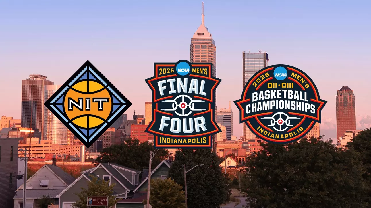 NCAA Men’s Final Four weekend in Indianapolis also features DII, DIII, NIT titles